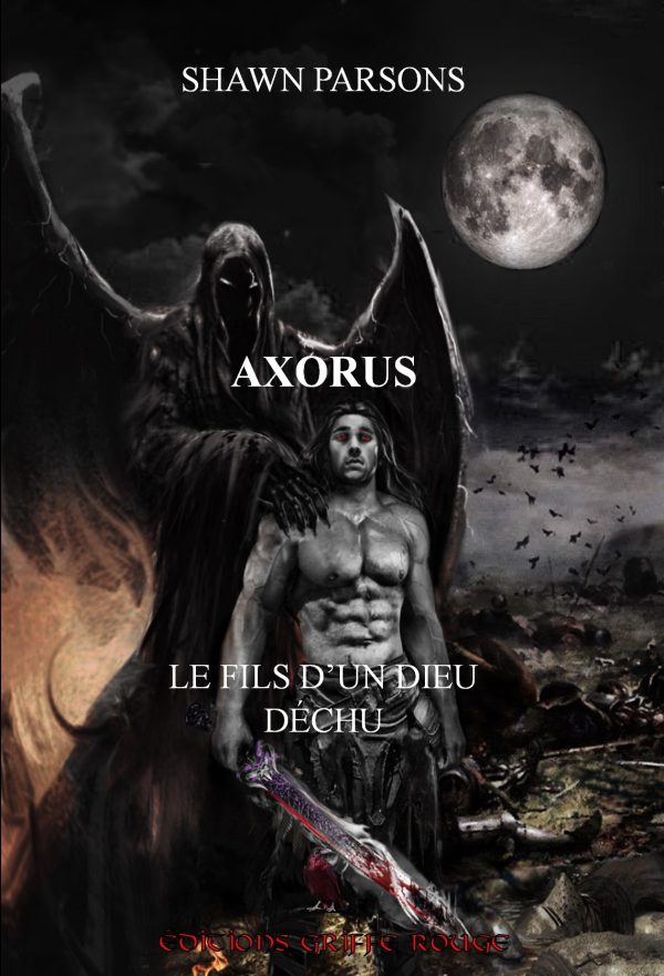 Axorus : Le fils d’un dieu déchu (Tome 3)